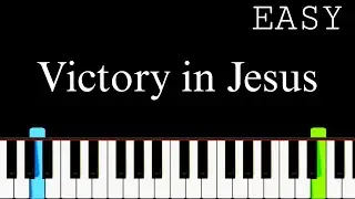 Victory In Jesus | Easy Piano Tutorial By PIANO NOTES