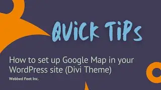 How to set up Google Map in your WordPress site Divi Theme