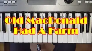 Old MacDonald Had A Farm Easy Piano Keyboard Tutorial