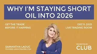 Why I’m Staying Short Oil Into 2026