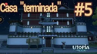 Utopia:origin serie| Casa 