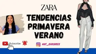 Tendencias Primavera Verano 2024 ZARA