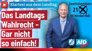 Das Landtagswahlrecht in Bayern - Gar nicht so einfach!