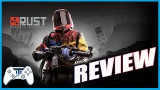 Rust - Console Edition Review!