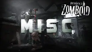 MISC В PROJECT ZOMBOID OST