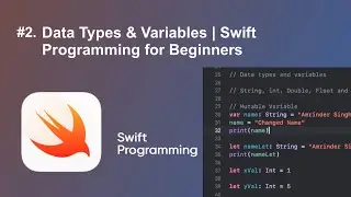 Data Types & Variables | Swift Programming for Beginners