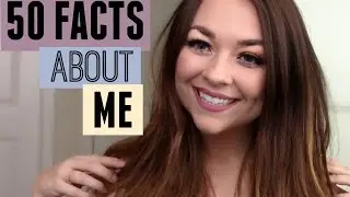 50 Facts About Me TAG