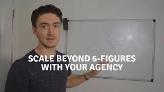 MY EXPERIENCE: How to Scale Beyond Six Figures with your SMMA