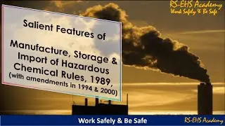 Salient features of The Manufacture  Storage & Import of Hazardous Chemical MSIHC Rules 1989