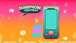 The Dumbphone Livestream May 2024