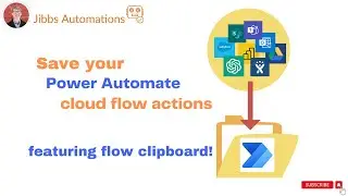Power Automate - Save Actions PERMANENTLY with Flow Clipboard!