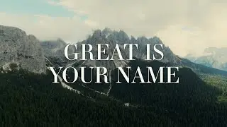 Nathan Taylor - Great Is Your Name (Glory Glory)