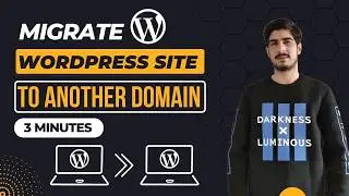 How To Migrate WordPress Site To Another Domain 2024 | Move WordPress Website To Another Domain