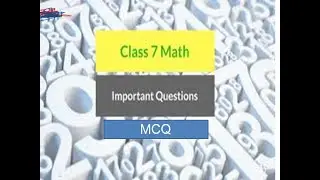 MATHS|| CLASS 7|| IMPORTANT MCQ|| NCERT|| TUTOR 19.