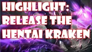 League of Legends Highlights - Release The Hentai Kraken [6.18]