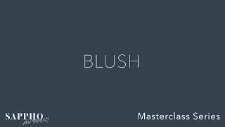 08 Blush. Clean Makeup Masterclass Recording in Sections