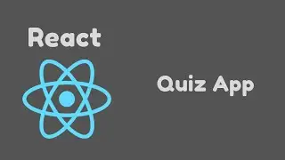 ReactJS Tutorial - 13 - Quiz App