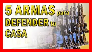 5 ARMAS para DEFENSA PERSONAL en CASA