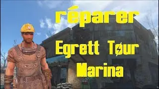 [Fallout 4] Reparer la Marina d'Egrett tour