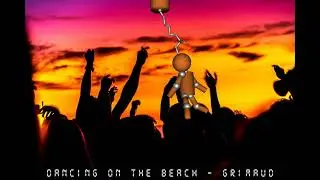 Dancing On The Beach - GRIMAUD