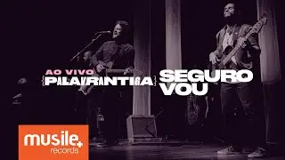 Palavrantiga - Seguro Vou (Ao Vivo)