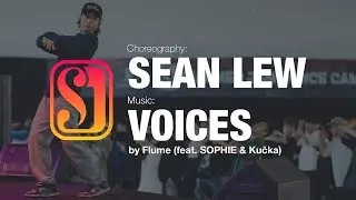 Sean Lew Choreography | Voices by Flume ft. SOPHIE & Kučka | Summer Jam Dance Camp 2023