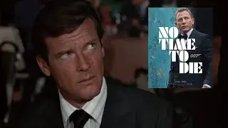Roger Moore isn't a fan of the 'No Time to Die' poster (James Bond meme)