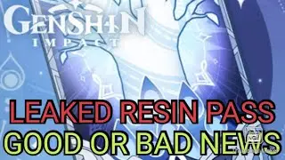 Leaked resin pass. will this be good or bad for the game? what are the benefits. genshin impact