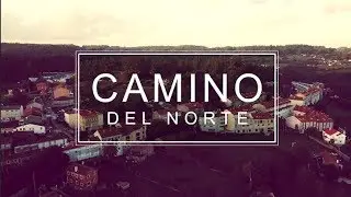 Camino Del Norte Guide - Episode 7 (Days 31-34) - 835km Hike