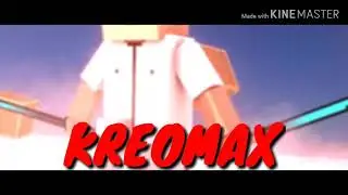 Интро для KREOMAX Электронщик