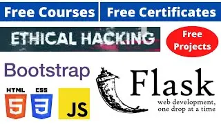 Udemy Free Certificate Courses Ethical Hacking HTML CSS JS Bootstrap | Flask Project Online Classes