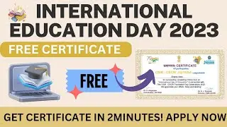 International Free Quiz Certificate | Free International Education Day 2023 Certificate