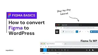 How to Convert Figma to WordPress