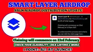 Smart Layer Airdrop update - ($SLN) Launching Tomorrow! How to Claim $SLN & check eligibility
