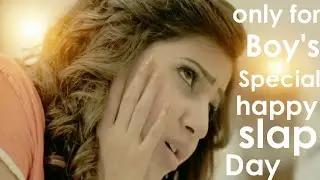 Slap day special video