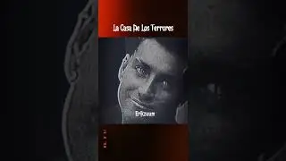 La Casa De Los Terrores!😳