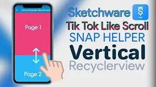 Scroll Pages Like Tik Tok in Sketchware using Snap Helper + Recyclerview, DreamPLAY DEV