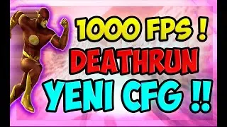 CS 1.6 - 1000 FPS DEATHRUN - YENİ EFSANE CFG .!!!