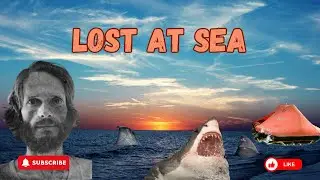 Lost at Sea The Story of Steve Callahan