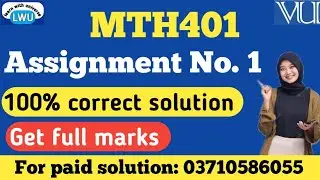 Mth401 assignment no 1 solution fall 2025|| mth401 assignment 1 solution 2025 