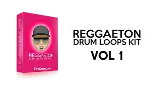 Reggaeton Drum Kit Volume 1 by Pro Drum Loops