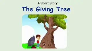 The Giving Tree - A Short Story