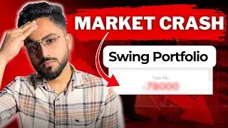 How To Manage Portfolio In This Crash | Swing Trading