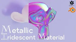 BLENDER 3D & OCTANE RENDER: METALLIC IRIDESCENT MATERIAL