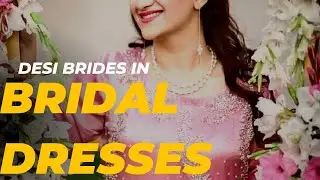 Desi Bridal Silk Satin Dresses Fashion