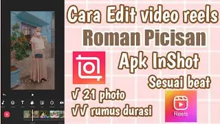 Cara edit video lagu Roman Picisan viral tiktok || InShot