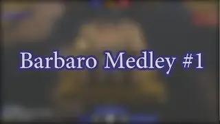 Barbaro - Medley #1
