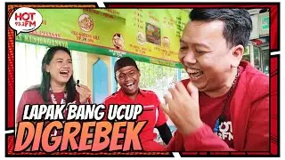 GREBEK LAPAK HOT BANG UCUP!! || #LapakHot nih Boss