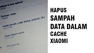 Cara Menghapus Data Dalam Cache di Xiaomi
