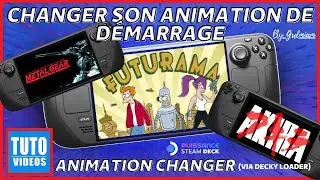 STEAM DECK TUTO Animation Changer, changez vos animations de démarrage du Steam Deck. Fun et facile